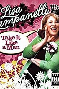 Lisa Lampanelli: Take It Like a Man