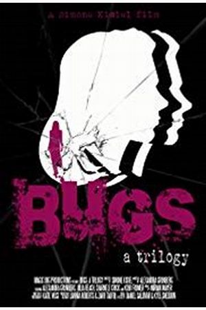 Bugs: A Trilogy