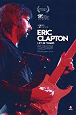 Eric Clapton: Life in 12 Bars
