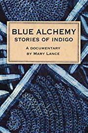 Blue Alchemy: Stories of Indigo