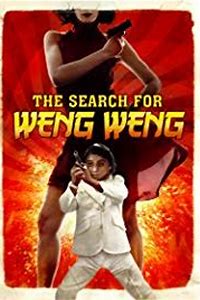 The Search For Weng Weng