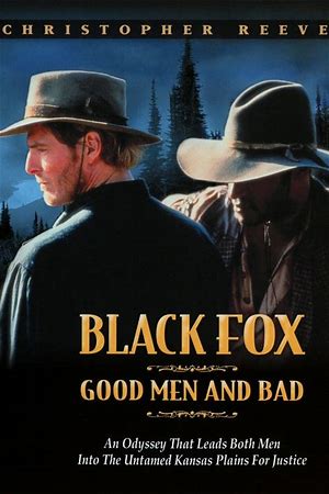 Black Fox III: Good Men and Bad