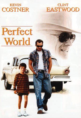 Perfect World: Kevin Costner, Clint Eastwood, Laura Dern ...