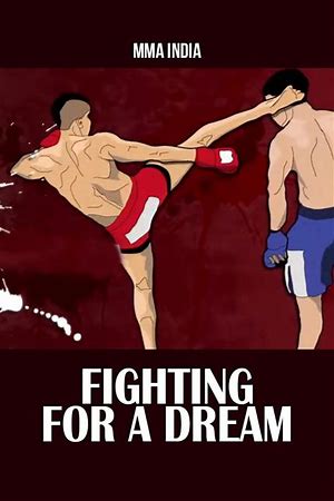 MMA India: Fighting for a Dream