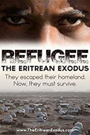 Refugee: The Eritrean Exodus