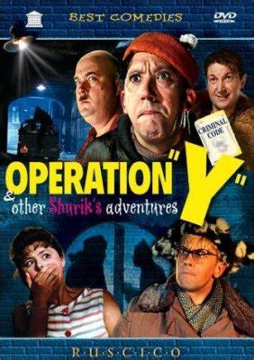 Operacija „Y“ ir kiti Šuriko nuotykiai / Operation Y ...