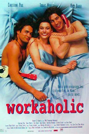 The Workaholic