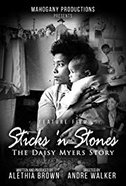 Sticks 'n Stones the Daisy Myers Story