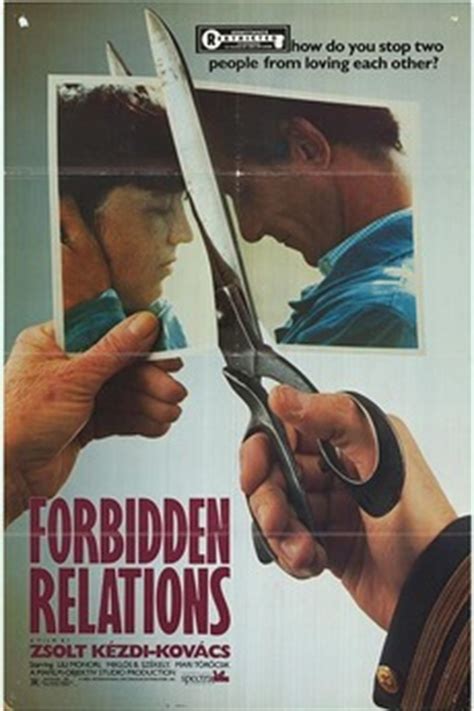 ‎Forbidden Relations (1983) directed by Zsolt Kézdi-Kovács ...