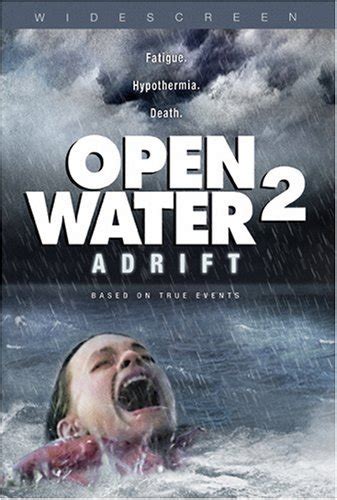 Open Water 2: Adrift (2006) - Full Cast & Crew - IMDb