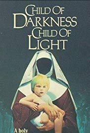 Child of Darkness, Child of Light