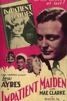 ‎The Impatient Maiden (1932) directed by James Whale ...