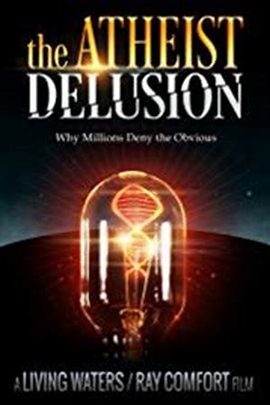 The Atheist Delusion Movie