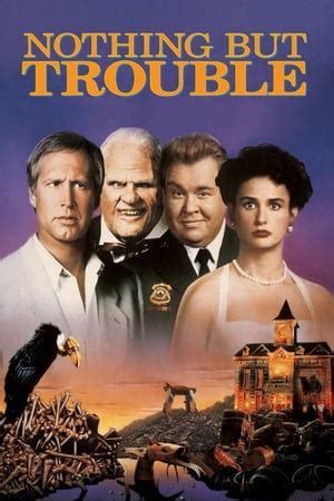 Nothing but Trouble (1991) — The Movie Database (TMDb)