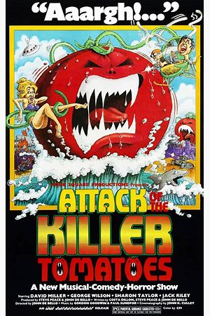 The Attack of the Killer Tomatoes