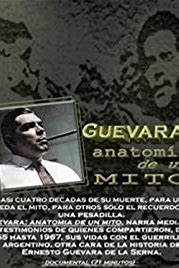 Guevara: Anatomia de un Mito