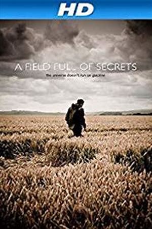 A Field Full of Secrets