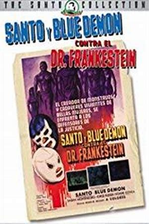 Santo y Blue Demon Contra el Dr. Frankenstein
