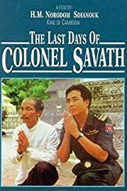 Les derniers jours du Colonel Savath