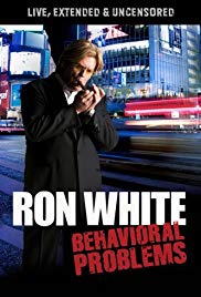 Ron White: Behavioral Problems