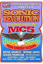 Sonic Revolution: A Celebration of the MC5