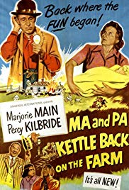 Ma and Pa Kettle Back on the Farm [1951]