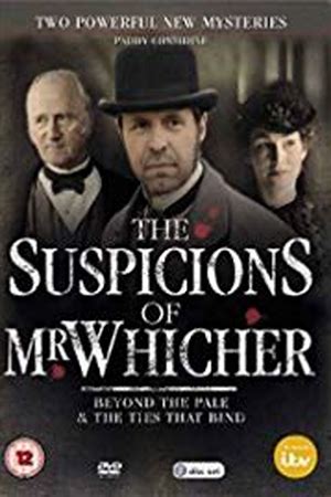The Suspicions of Mr Whicher: Beyond the Pale