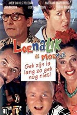 Loenatik - De moevie (Loonies - The movie)