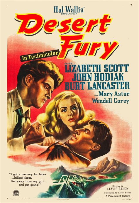 Film Noir: * Desert Fury * Burt Lancaster & Lizabeth Scott ...