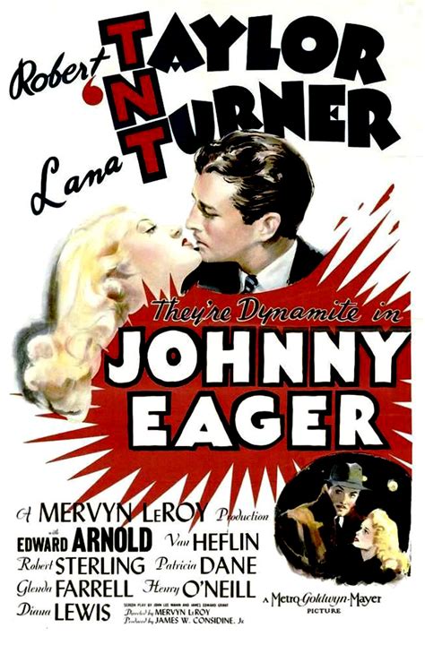 Love Those Classic Movies!!!: Johnny Eager (1941) "Taylor ...
