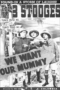 We Want Our Mummy