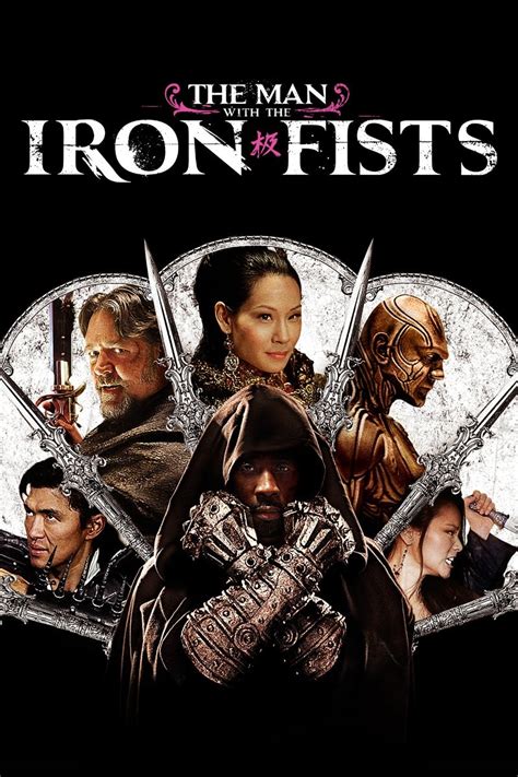The Man With the Iron Fists (2012) - Rotten Tomatoes
