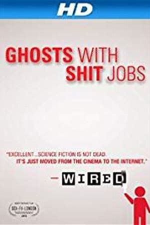 Ghosts with Shit Jobs