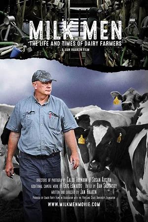 Milk Men: The Life and Times of Dairy Farmers