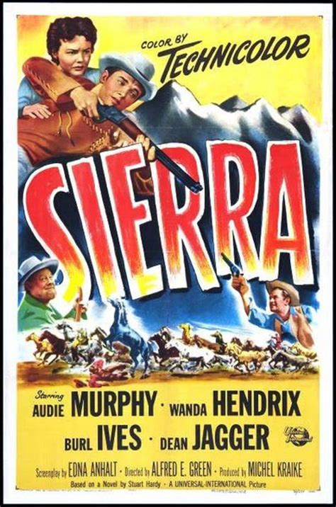 Sierra (1950) Alfred E. Green, Wanda Hendrix, Audie Murphy ...