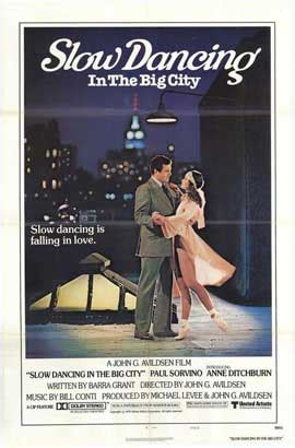 Slow Dancing In the Big City Movie Posters From Movie ...