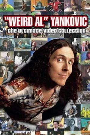 Weird Al' Yankovic: The Ultimate Video Collection