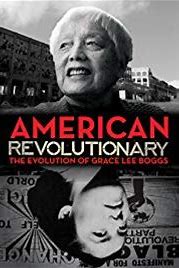 American Revolutionary: The Evolution of Grace Lee Boggs