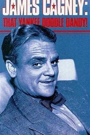 James Cagney: That Yankee Doodle Dandy