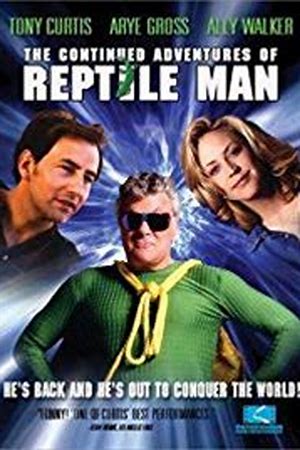 The Continued Adventures of Reptile Man
