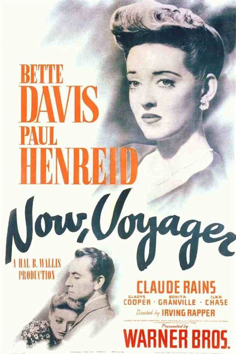 Now, Voyager (1942) with Paul Henreid and Bette Davis