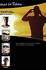 What It Takes: A Documentary About 4 World Class Triathletes' Quest for Greatness