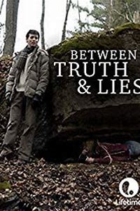 Between Truth and Lies