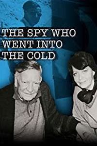 The Spy Who Went Into the Cold