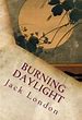 Burning Daylight: The Adventures of 'Burning Daylight' in Alaska