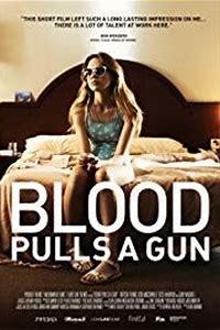 Blood Pulls A Gun