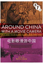 Around China with a Movie Camera
