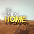 I'm Coming Home