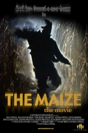 The Maize: The Movie