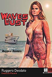 Waves of Lust